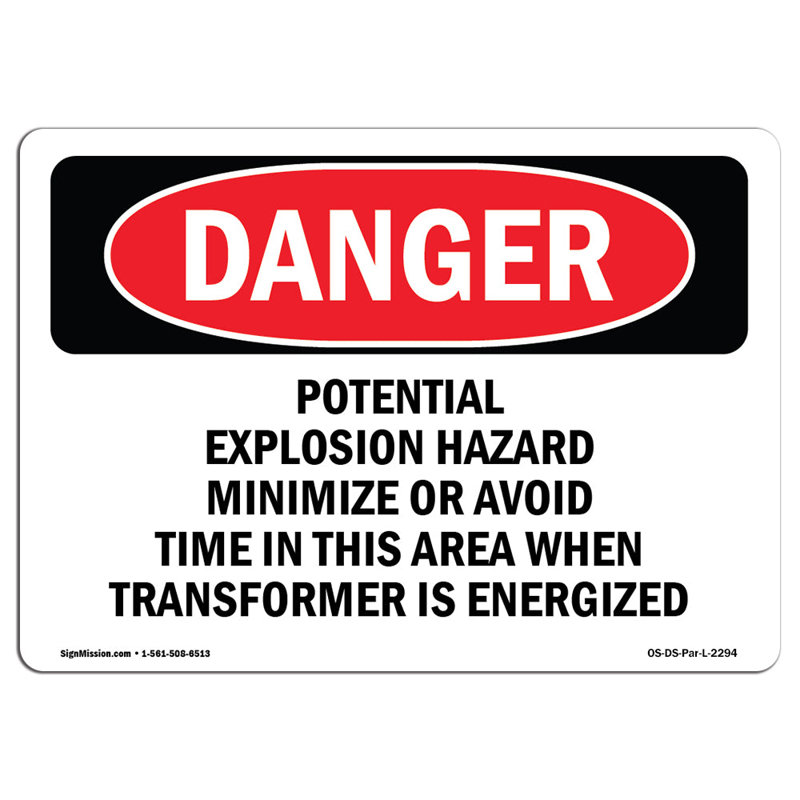OSHA Danger Potential Explosion Hazard Minimize or Avoid Sign, 18" H x 24" W x 0.1" D