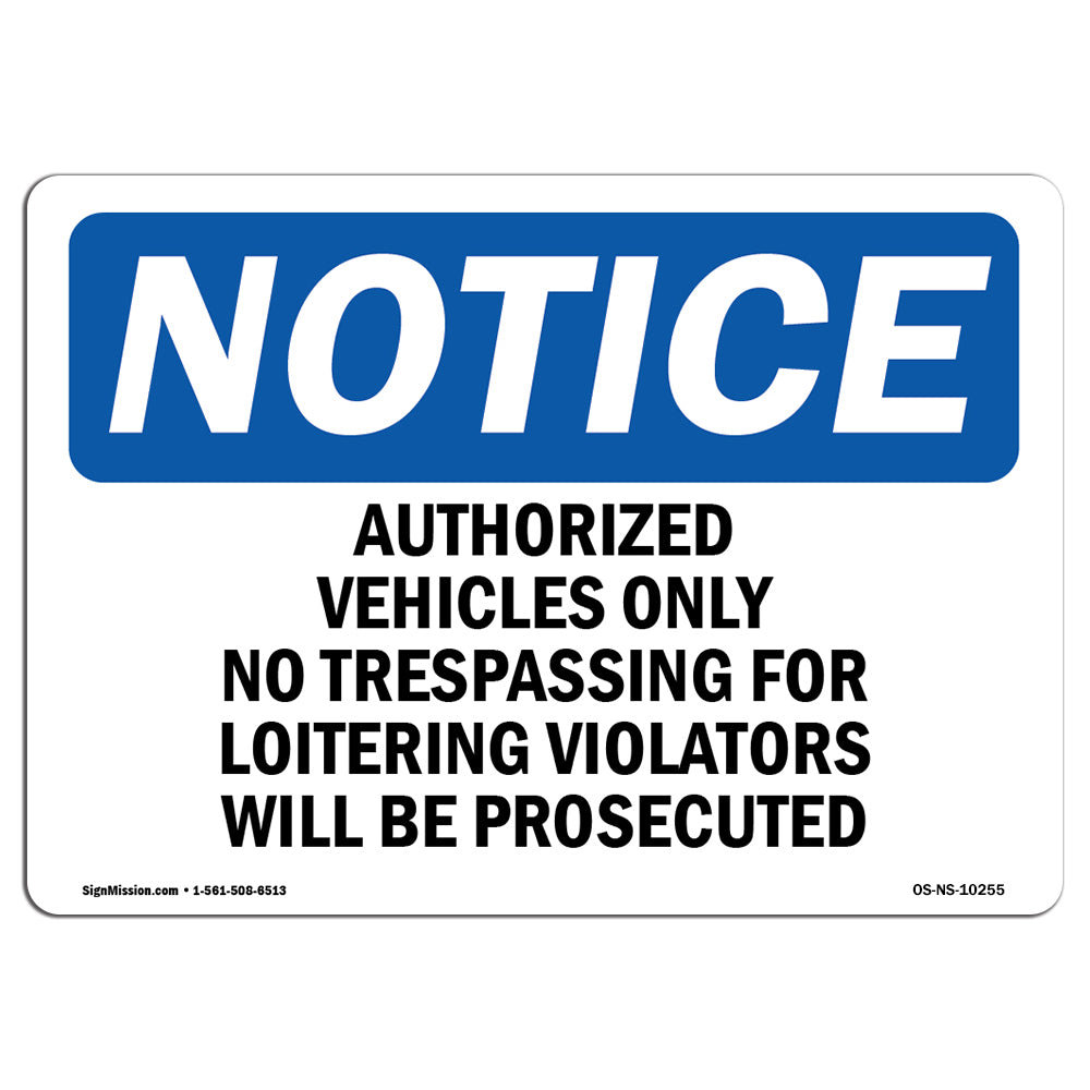 Posted No Trespassing No Motorized Vehicles PLASTIC Sign – No