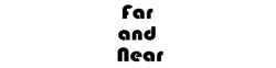 Logo FAR AND NEAR