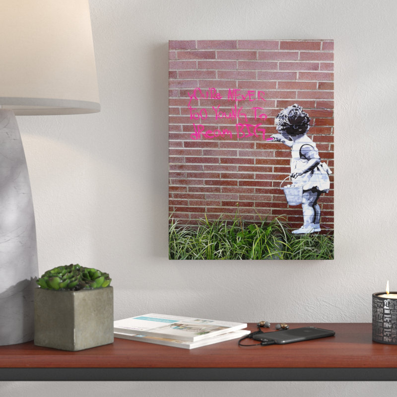 Dream Big by Banksy - Wrapped Canvas Print, 81cm H x 61cm W x 4cm D