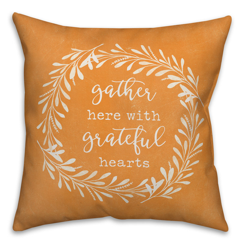  Coussin décoratif «Gather Here with Grateful Hearts», 16 po x 1 po