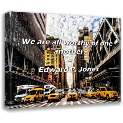 Edward P. Jones Quote: We are all worthy of one another.