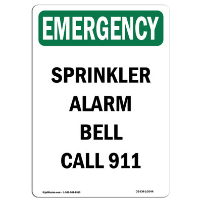 Sprinkler Alarm Bell Call 911 Emergency Sign