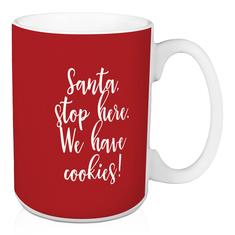 Tasse à café santa stop ici we is cookies Hamer, Rouge