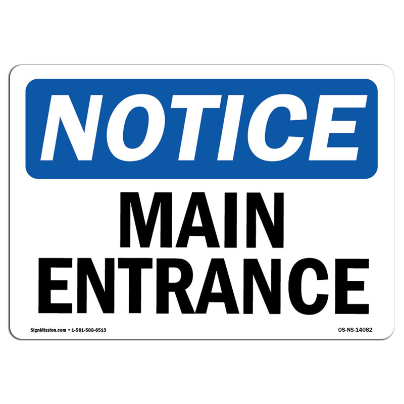 Main Entrance Aluminum Sign 12 x 18