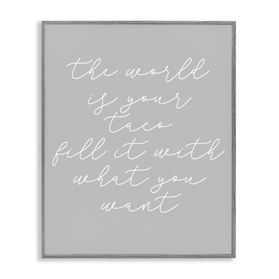 World Is Your Taco  Framed Giclee Art by Daphne Polselli bh-861