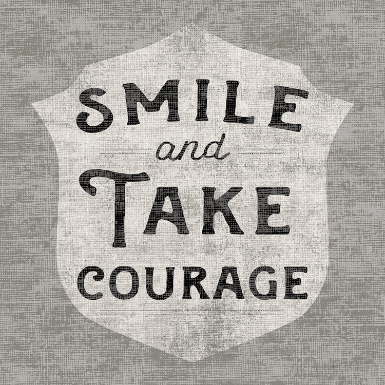 «Take Courage», art textuel, H 37 po x l 37 po x P 1,5 po, Toile