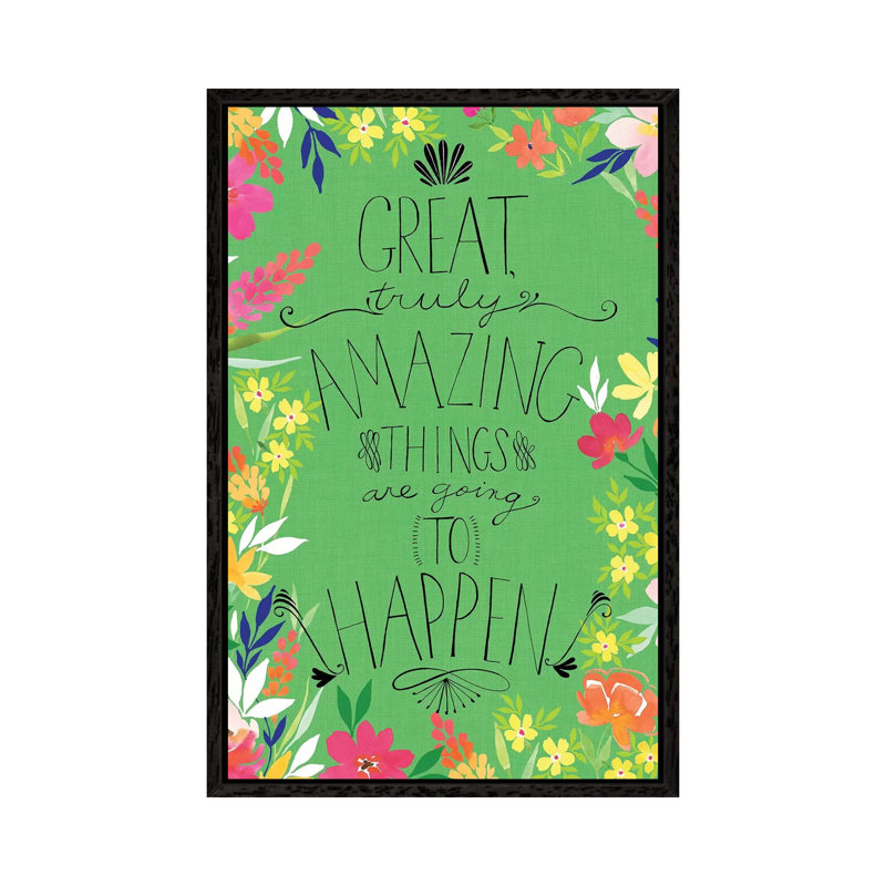 Great Amazing Things 1 Piece Wall Art on Canvas, 101.6cm H x 66.04cm W x 3.81cm D, Black Floater Framed