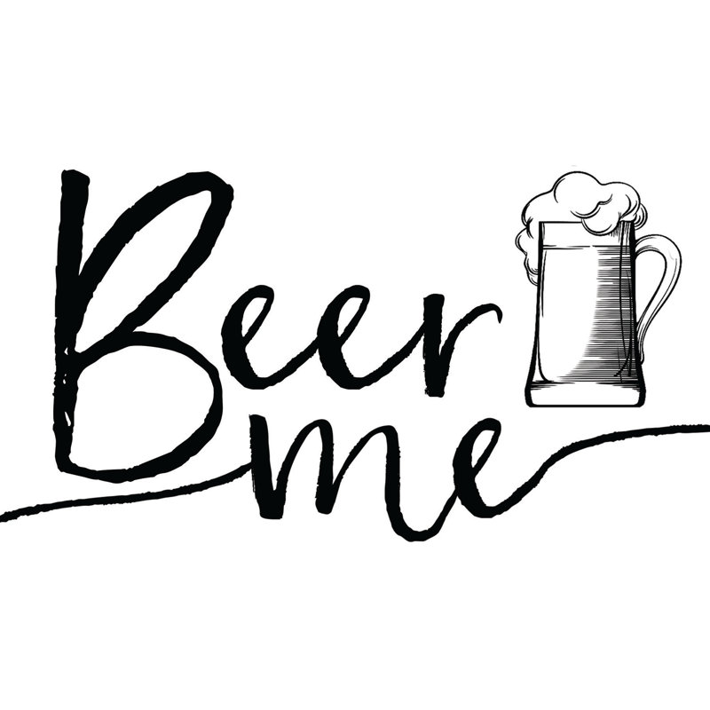 Beer Me - Textual Art Print, 61cm H x 91cm W, Wrapped Canvas