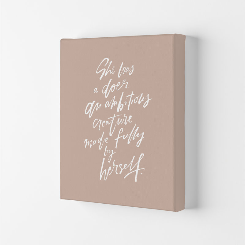 She Was A Doer - Print, 29.7cm H x 21cm W x 4cm D, Wrapped Canvas
