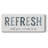 " Refresh " Textual Art Print-94740997