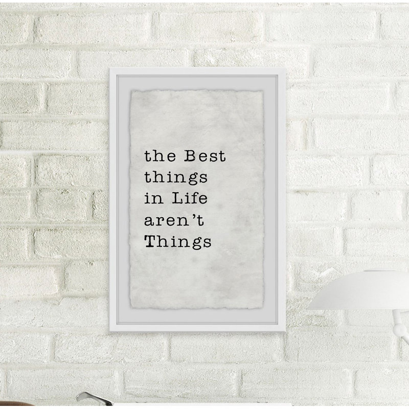 Reproduction d’art sur papier « best things not things », H 45 po x l 30 po x P 1,5 po