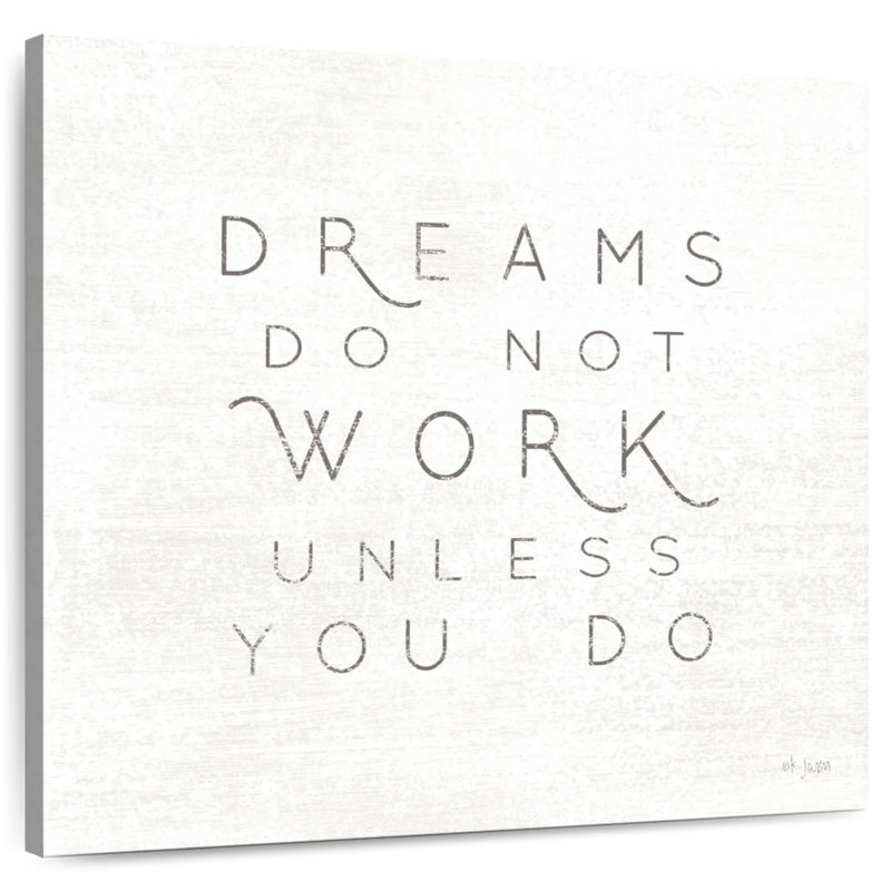 Tergel Dreams Do Not Work Under You You Do II, H 10 po x l 10 po