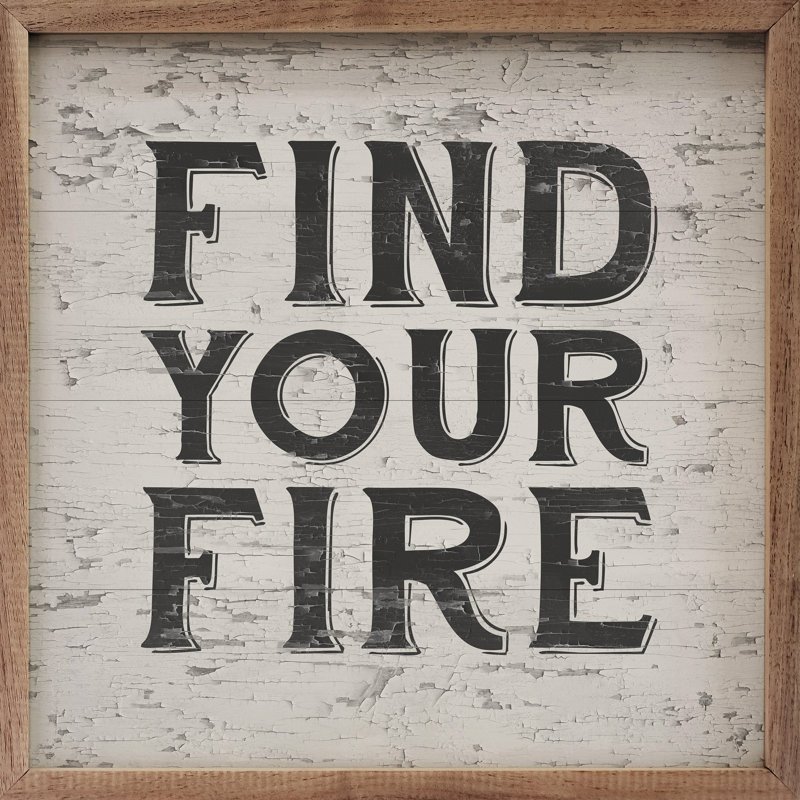 Find Your Fire Whitewash, H 4 po x l 4 po