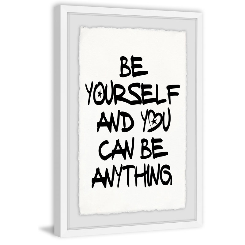 " Be Yourself ", 30" H x 20" W x 1.5" D