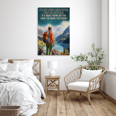 Randonnée «It's Not About Being Better», reproduction d'art graphique sur toile tendue 1 pièce