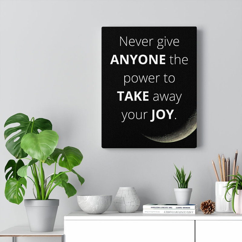 Take Away Your Joy - Wrapped Canvas Print