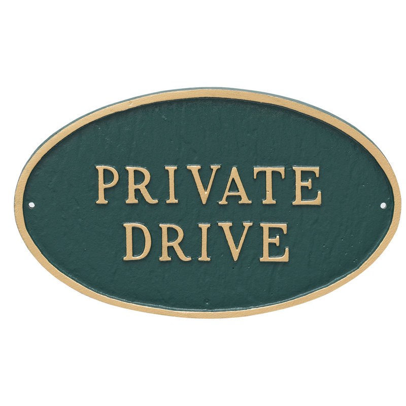 Private Drive Statement Garden Plaque, Hunter Green/Gold