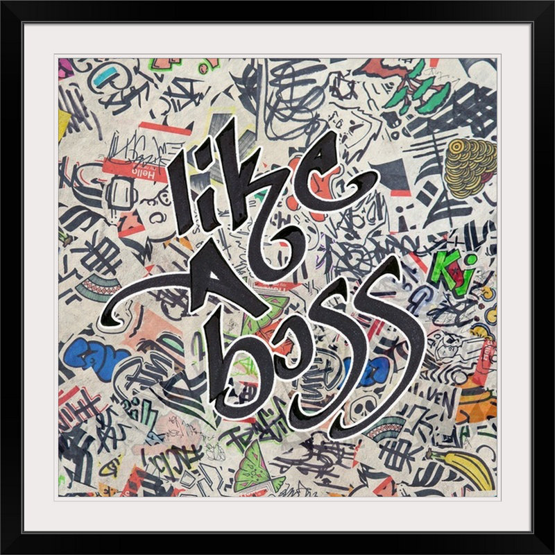 " Like A Boss - Urban Inspiration ", 28" H x 28" W x 1" D, Black Frame