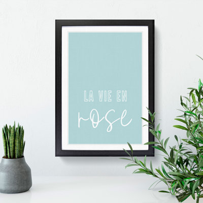 La Vie En Rose V2 - Picture Frame Typography
