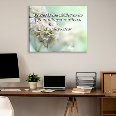 Astoria Grand Gallery Wrapped Canvas By Brooke Astor: "Power is the ability to do good things for oth