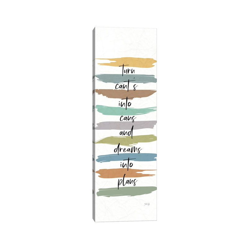 Turn Cant's Into Can's by Marla Rae - Wrapped Canvas Panoramic Print, 30.48 cm H x 91.44 cm W