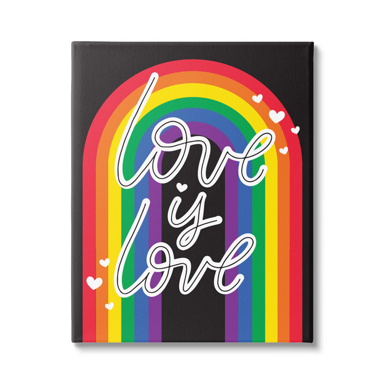 «Love LGBTQ Pride Rainbow On», impression, H 30 po x l 24 po x P 1,5 po
