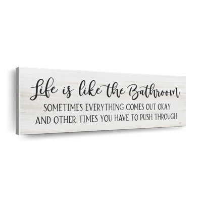 Life Is Like The Bathroom Canvas Print