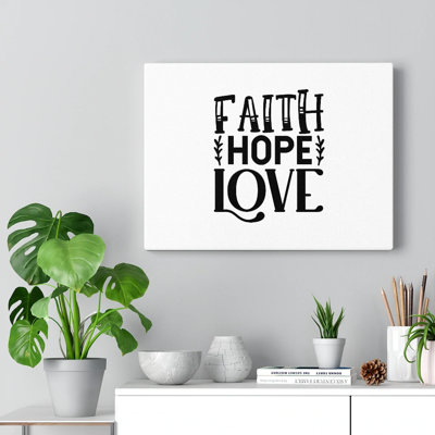 Faith, Hope, Love - Wrapped Canvas Print