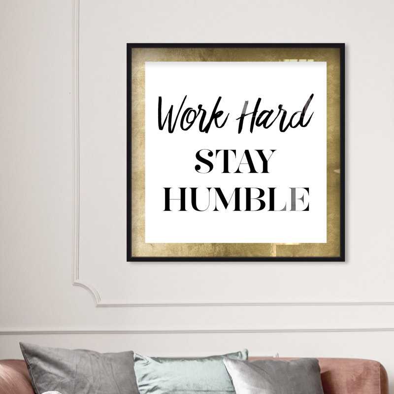 Work Hard Stay Humble - Cadre photo, impression d'art textuel sur papier, H 40 po x l 40 po x P 1,5 po