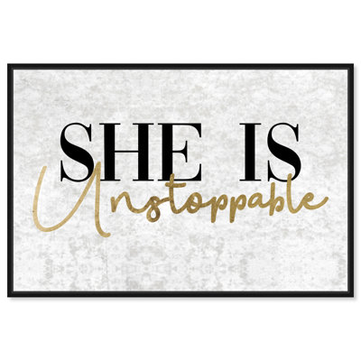 " She Is Unstoppable "