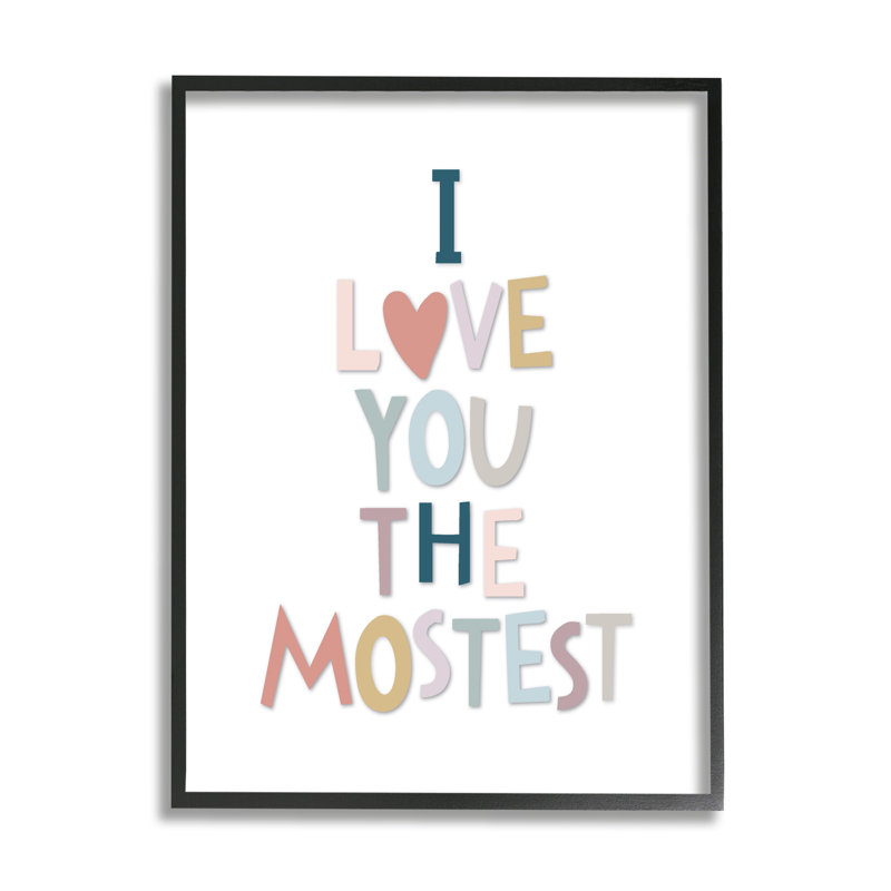 Love You The Mostest, Giclée encadrée noir minuit, H 14 po x l 11 po x P 1,5 po