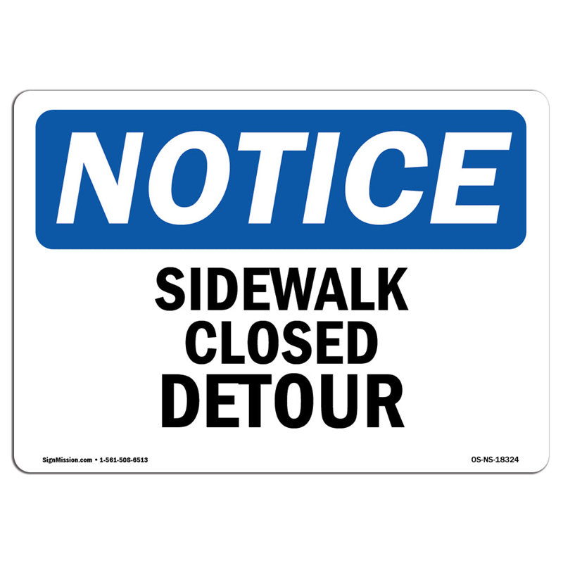 Sidewalk Closed Detour Sign