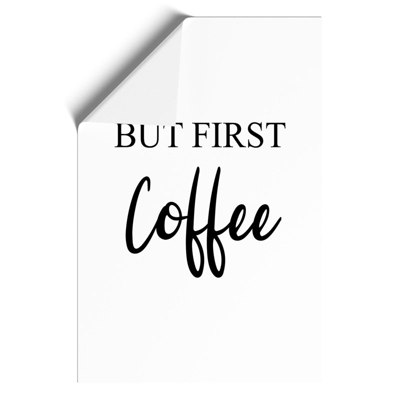 But First Coffee - No Frame Print, 42cm H x 30cm W x 0.1cm D