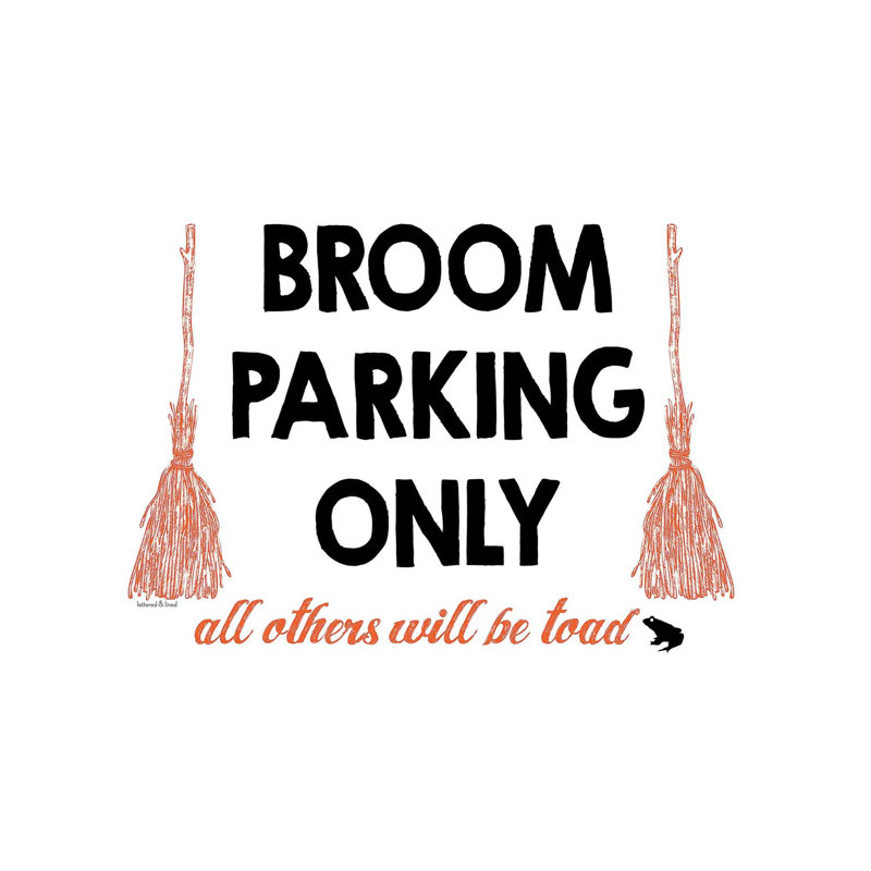 Broom Parking Only - Wall Art Print - Wrapped Canvas