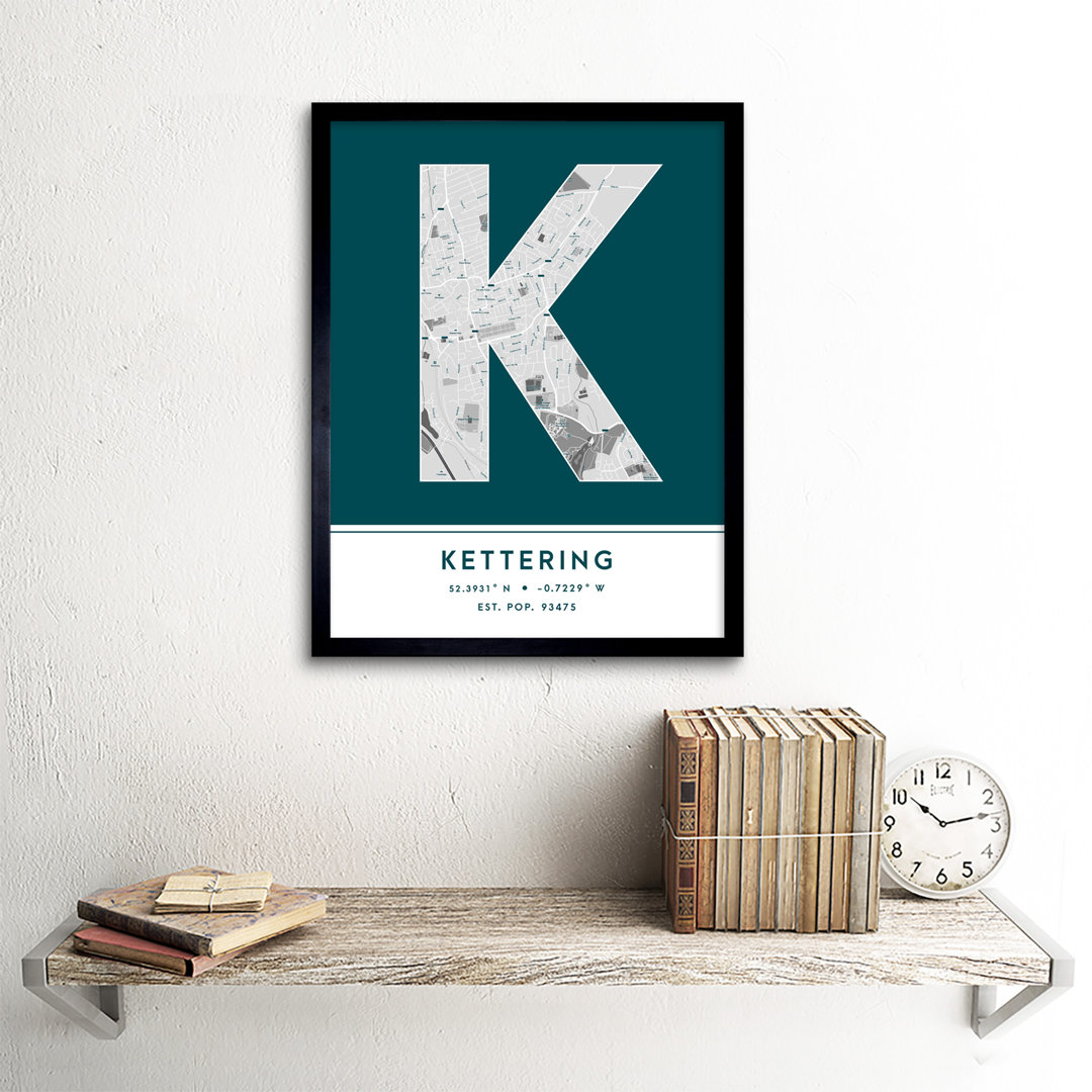 Kettering City Map Kettering England United Kingdom City Map Teal - Single Picture Frame Typography