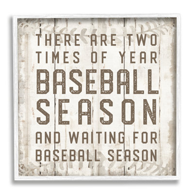 " Two Times Of Year Baseball Season Rustic Sports " by CAD Designs