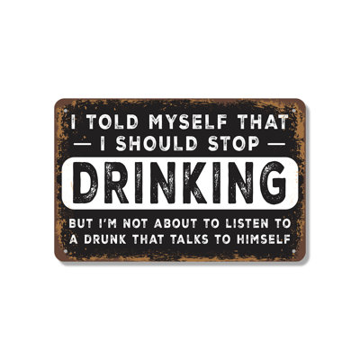 I Told Myself I Should Stop Drinking Vintage Style (2 Pack) 7 Inch x 10 Inch Aluminum Sign