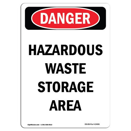 SignMission Hazardous Waste Storage Area Danger Sign | Wayfair