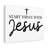 Start Today With Jesus - Wrapped Canvas Print