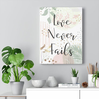 Love Never Fails - Wrapped Canvas Print