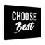 Choose Best - Wrapped Canvas Print-959922864