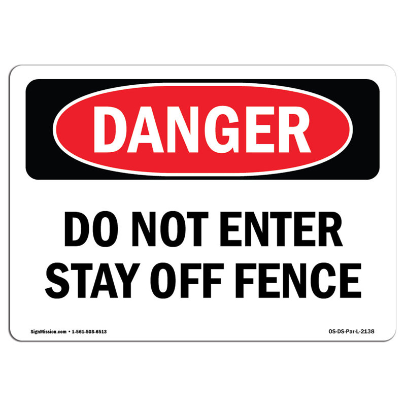 Ne pas entrer «Stay Off», H 12 po x l 18 po x P 0,1 po