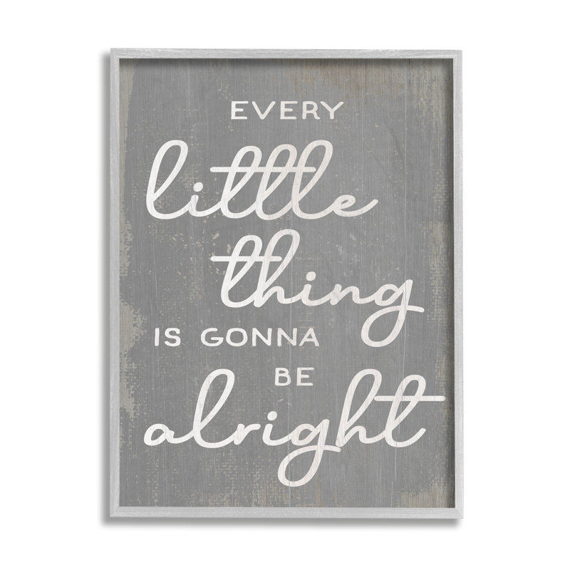 «Every Little Thing» Positivité phrase gris rustique blanc, Estampe numérique Farmhouse, H 20 po x l 16 po