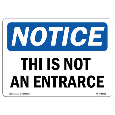 This Is Not An Entrance Aluminum Sign 12 x 18
