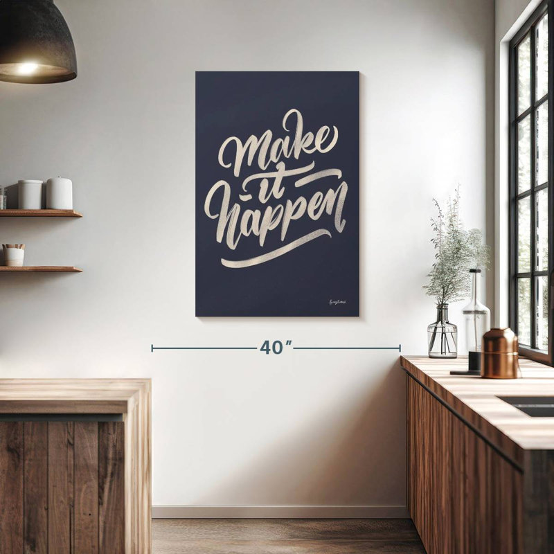 Tergel Make It Happen, 39" H x 26" W