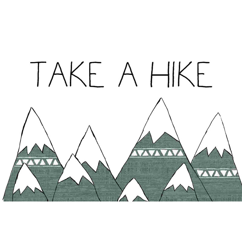 Take a Hike - Art textuel sur toile tendue, H 8 po x l 12 po