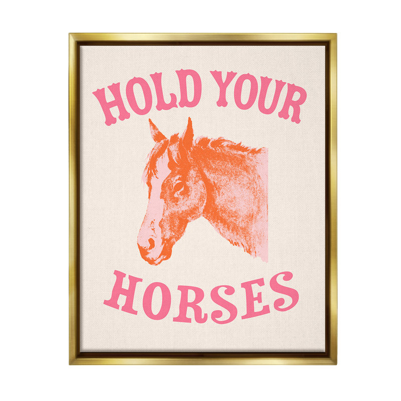 «Hold Your Horses Expression Floater Frame» par Victoria Barnes sur toile, Cadre flottant métallique doré, H 21 po x l 17 po