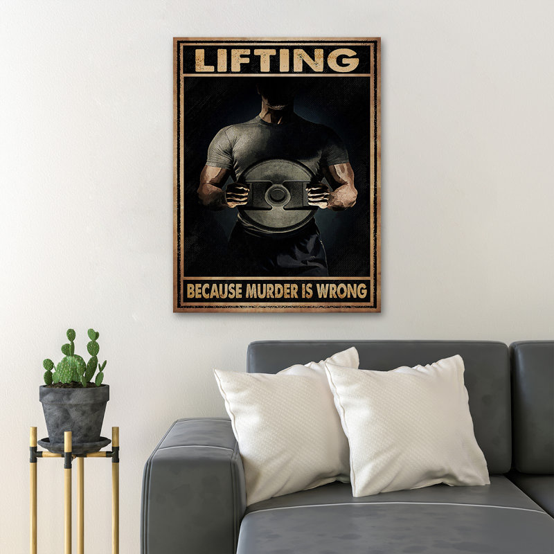 Homme qui pratique une salle de sport - «Lifting parce que Muder Is Wrong», toile tendue avec châssis - Sport Illustration décor, décor de salon noir