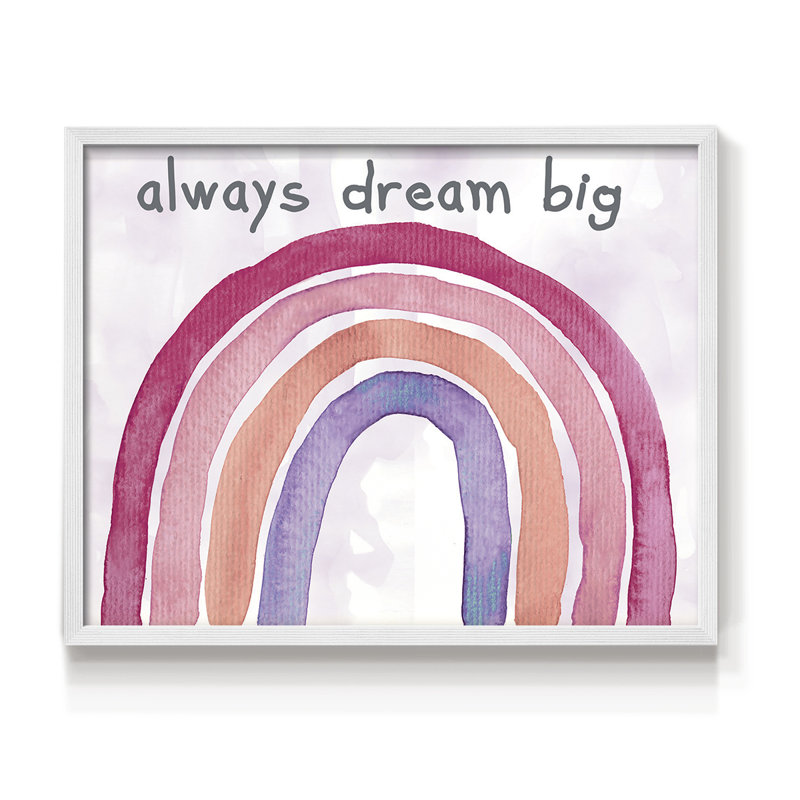 «Always Dream Big», reproduction encadrée, H 11 po x l 14 po, Blanc